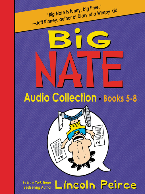 Title details for Big Nate Audio Collection by Lincoln Peirce - Wait list